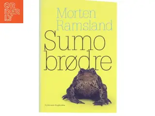 Sumobrødre : roman af Morten Ramsland (Bog)
