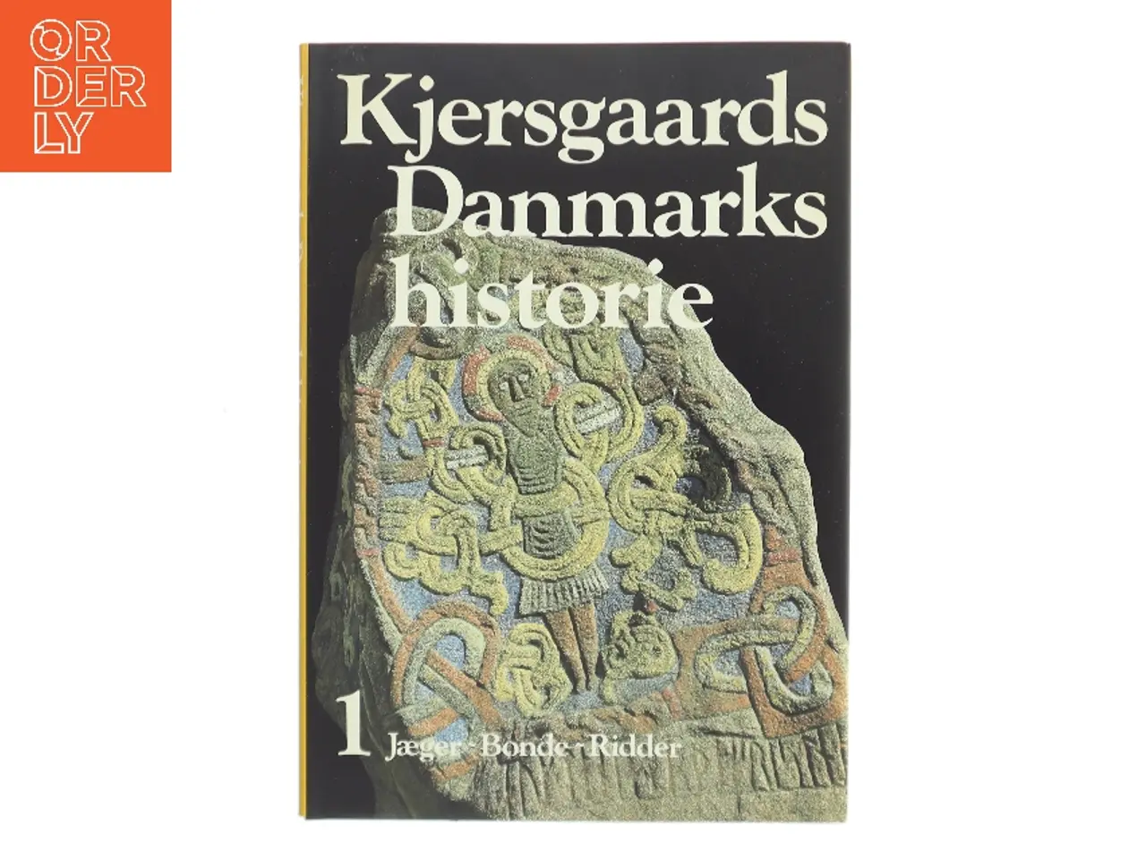Billede 1 - Kjersgaards Danmarkshistorie 1: Jæger - Bonde - Ridder af Erik Kjersgaard (Bog)