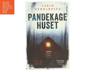 Pandekagehuset : kriminalroman af Carin Gerhardsen (Bog)