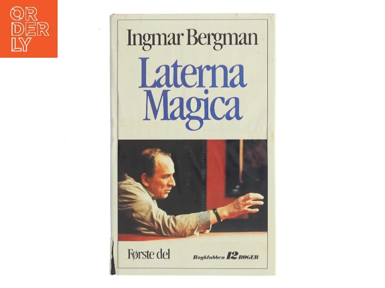 Billede 1 - Laterna magica. Første del af Ingmar Bergman (Bog)