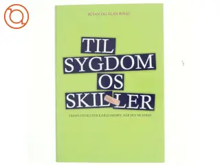 Til sygdom os skiller af Susan Binau (Bog)