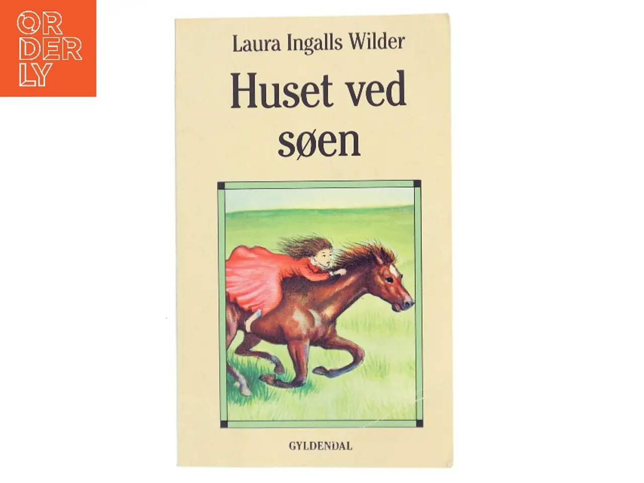 Billede 1 - Huset ved søen af Laura Ingalls Wilder (Bog)