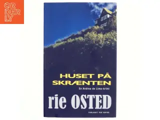 Huset på skrænten : en Andrea de Lima-krimi af Rie Osted (Bog)