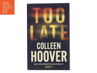 Too late af Colleen Hoover (Bog)
