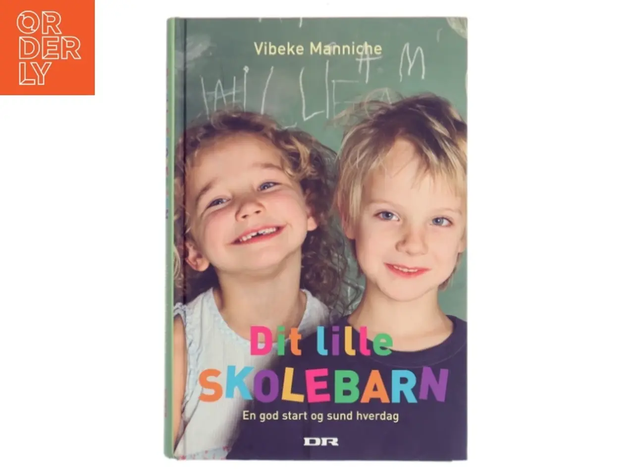 Billede 1 - Dit lille skolebarn af Vibeke Manniche (Bog)