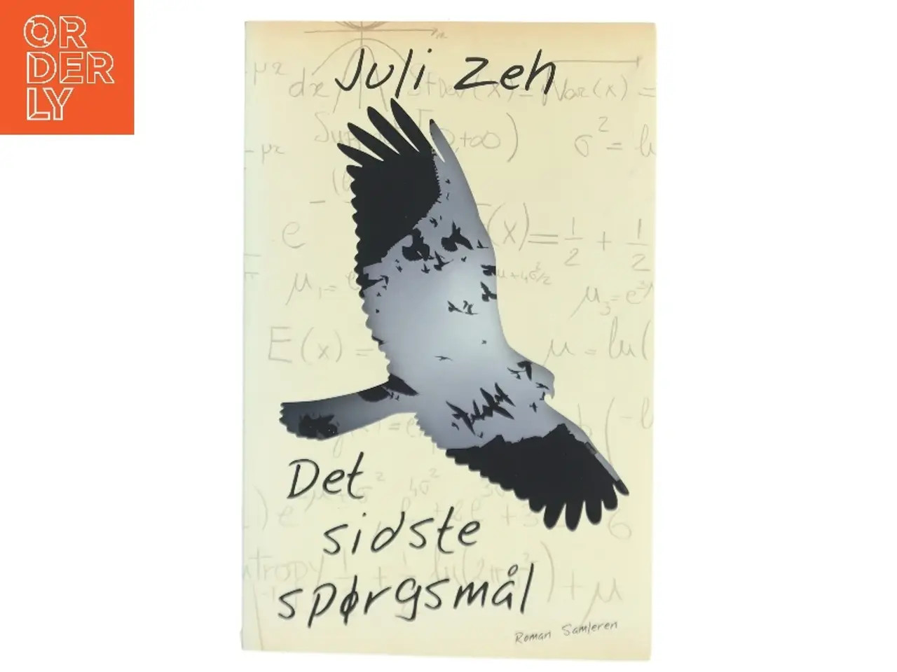 Billede 1 - Det sidste spørgsmål : roman af Juli Zeh (Bog)