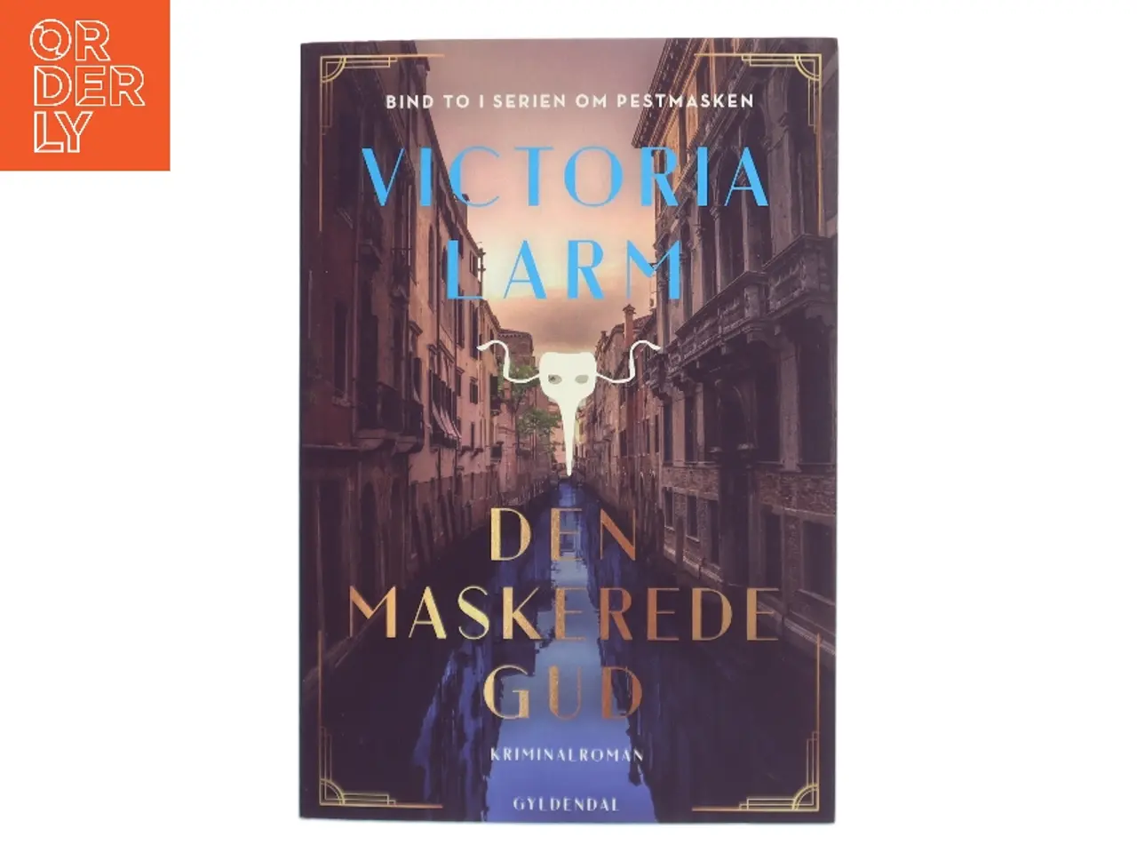 Billede 1 - Den maskerede gud : kriminalroman af Victoria Larm (f. 1984) (Bog)