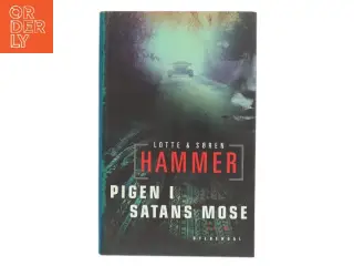 Pigen i Satans Mose af Lotte & Søren Hammer (Bog)