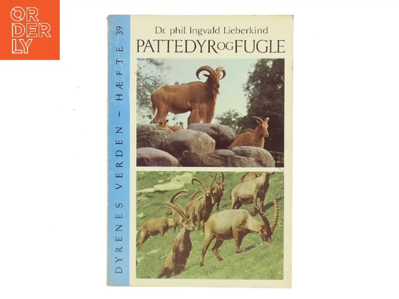 Billede 1 - Dyrenes verden – Pattedyr og fugle (Hæfte 39) af Ingvald Lieberkind (Bog)