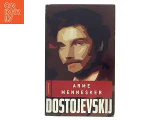 Arme mennesker : Hr. Prokhartjin : Polsunkov : En roman i 9 breve af F. M. Dostojevskij (Bog)