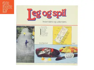 Leg og spil – indendørs og udendørs af Erik Rønholt (Bog)