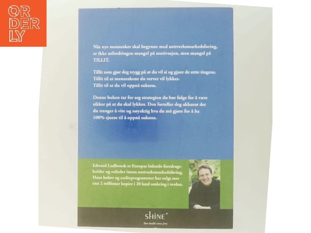 Billede 3 - 100% SUKSESS – Din guide til suksess i Shine af Edward Ludbrook (Bog)