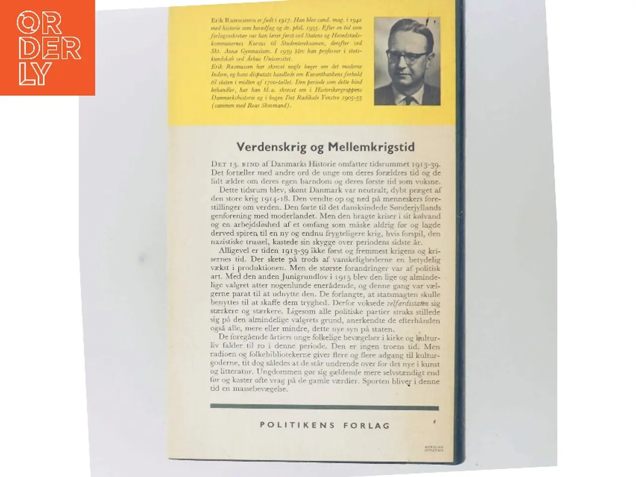 Billede 3 - Danmarks historie 13 – Verdenskrig og Mellemkrigstid. Velfærdsstaten på vej 1913-1939 af Erik Rasmussen (Bog)