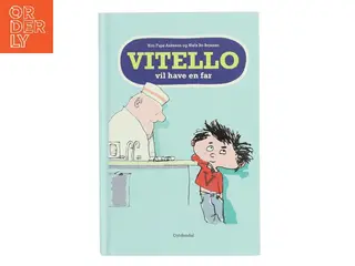Vitello vil have en far hardback bog fra Gyldendal (Bog)