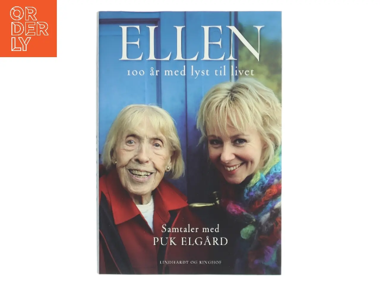 Billede 1 - Ellen : 100 år med lyst til livet af Puk Elgård (Bog)