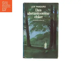 Den ubetænksomme elsker af Leif Panduro (Bog)