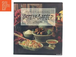 Østens caféer : det klassiske asiatiske køkken af Joyce Jue (Bog)