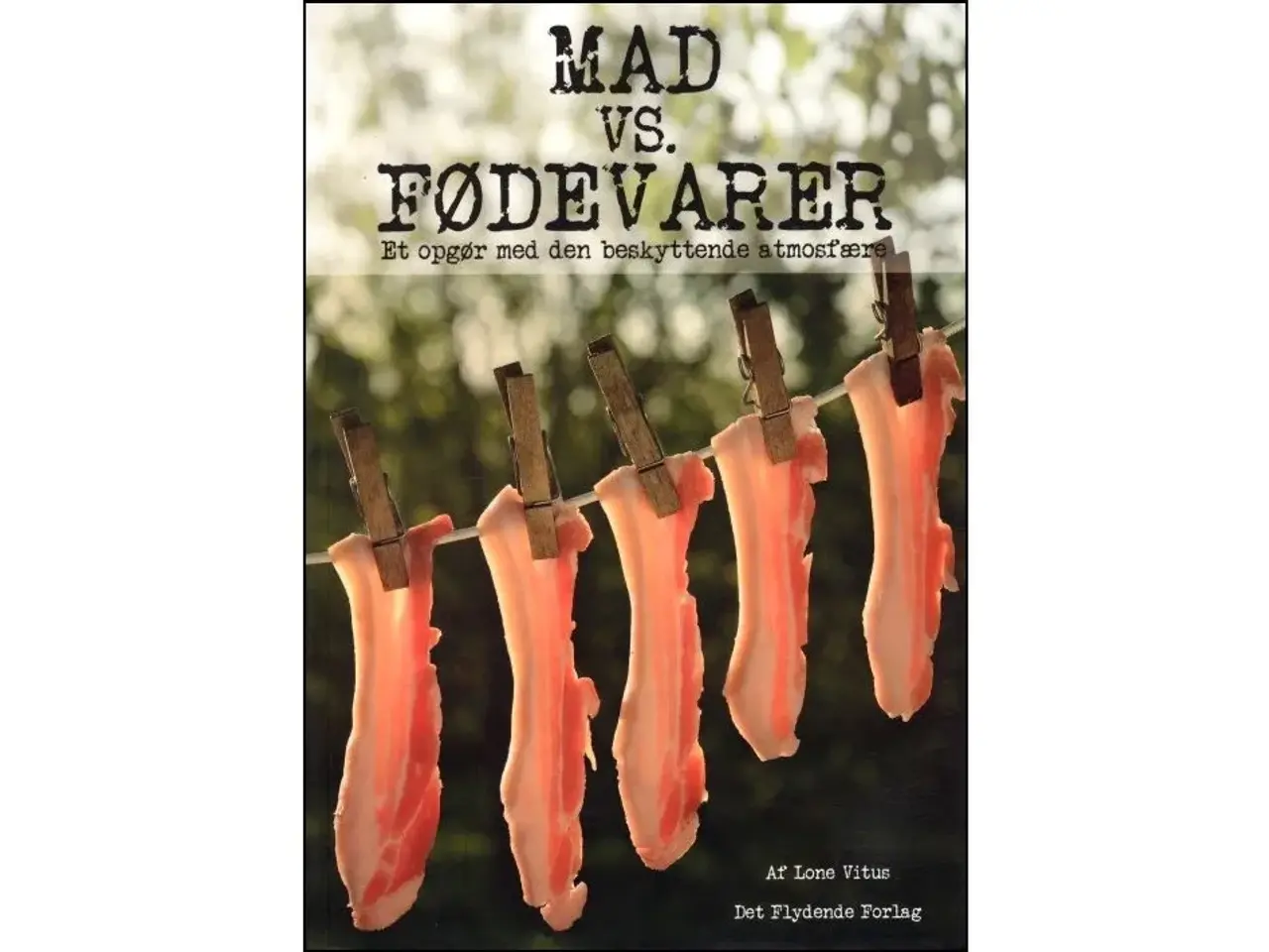 Billede 1 - Mad vs. Fødevarer