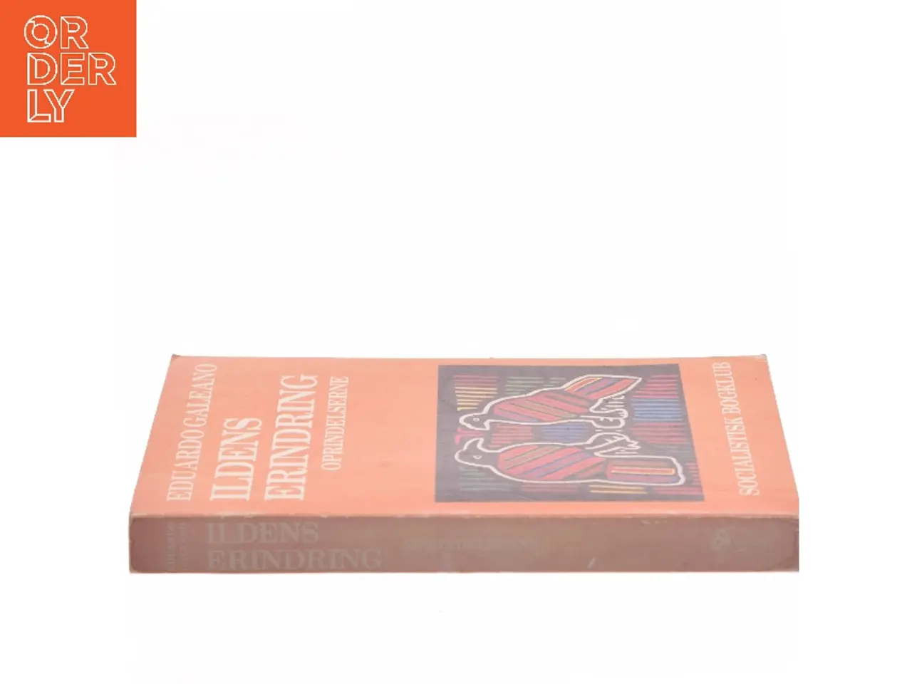 Billede 2 - Ildens erindring af Eduardo Galeano (Bog)