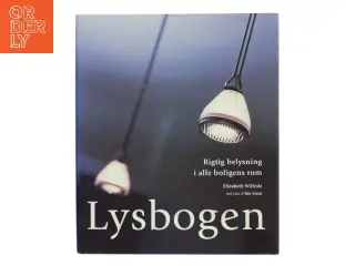 Lysbogen af Elizabeth Wilhide (Bog)