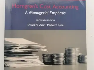 Horngren's Cost Accounting: A Managerial Emphasis