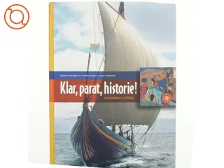 Klar, parat historie! : grundbog 4. klasse (Bog)