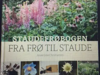 STAUDEFRØBOGEN - fra frø til staude