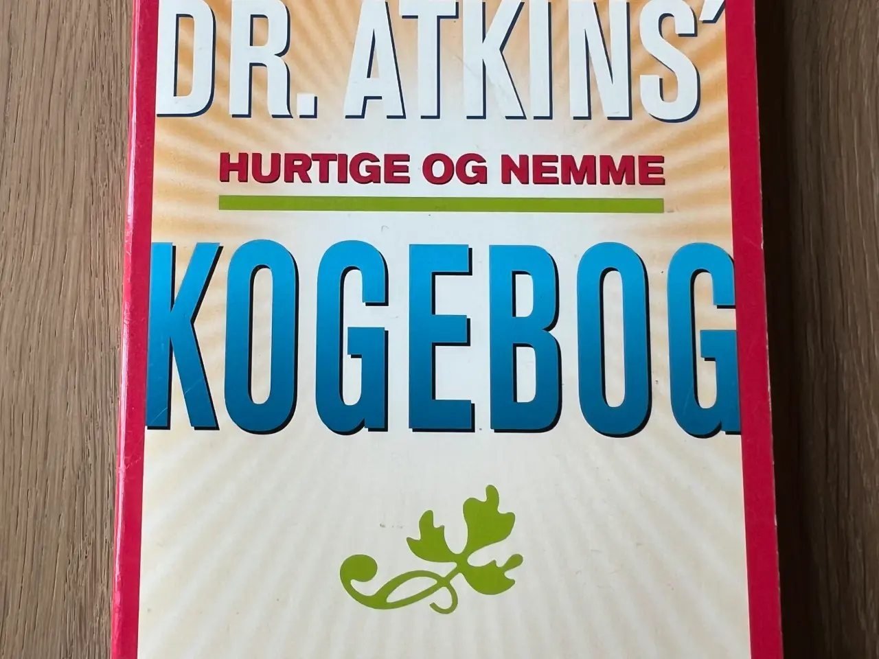 Billede 1 - Dr. Atkins hurtige og nemme kogebog