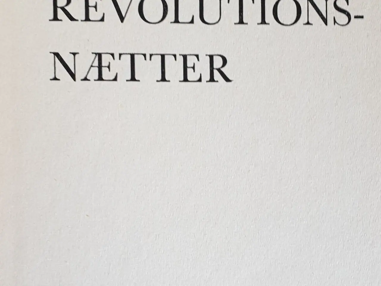 Billede 1 - Leslie Turner White: Revolutionsnætter