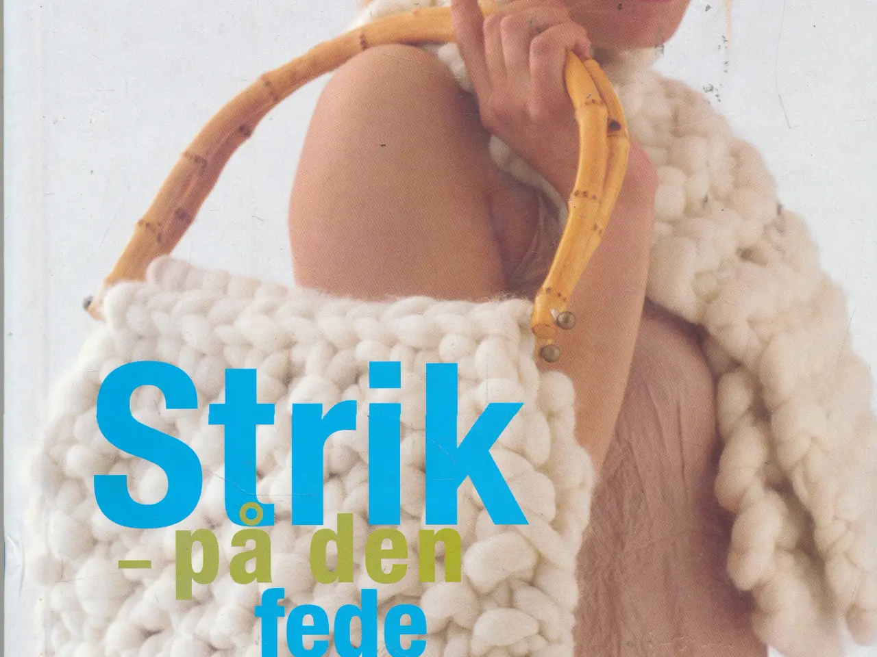Billede 1 - STRIK PÅ DEN FEDE MÅDE AF BIRGITTE BREUNING