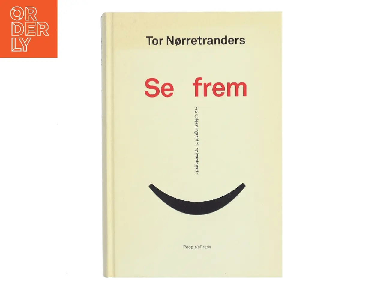 Billede 1 - Se frem af Tor Nørretranders (Bog)