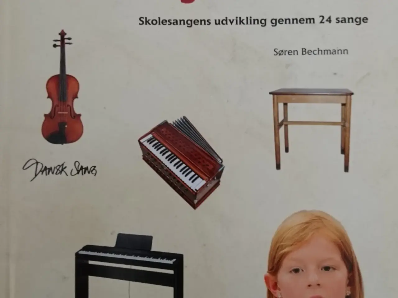 Billede 1 - Skolesang i 200 år - Skolesangens udvikling gennem
