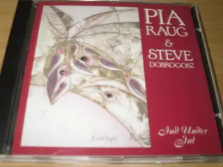PIA RAUG & Steve Dobrogosz.