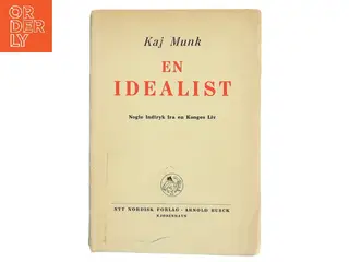 En idealist af Kaj Munk (Bog)