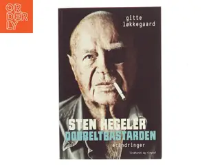 Sten Hegeler - dobbeltbastarden : erindringer af Gitte Løkkegaard (Bog)