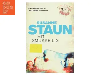 Mit Smukke Lig af Susanne Staun (Bog)