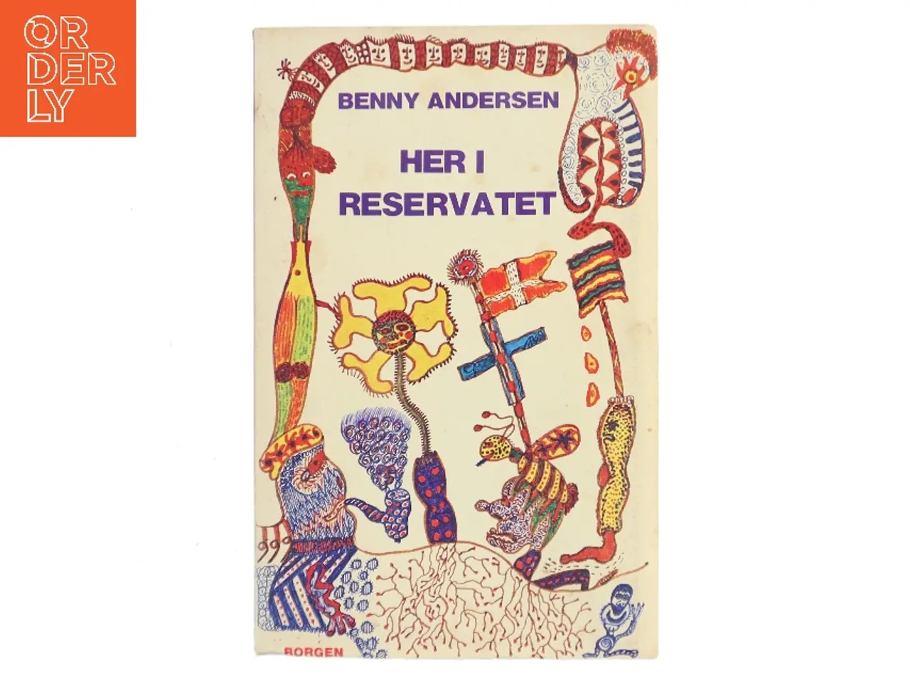 Billede 1 - Her i reservatet af Benny Andersen (Bog)