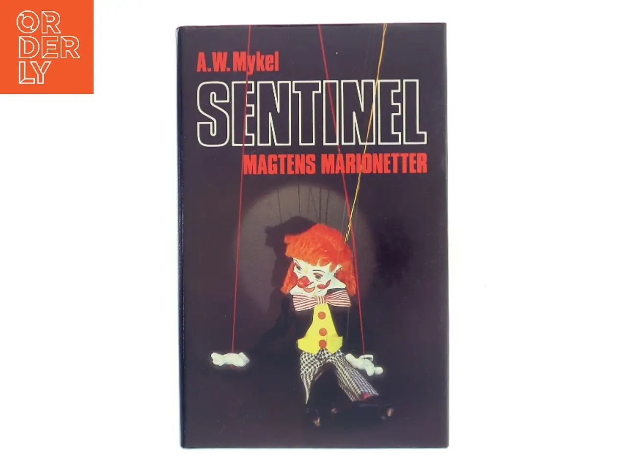 Billede 1 - Sentinel – Magtens marionetter af A. W. Mykel (Bog)