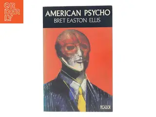 American psycho : a novel af Bret Easton Ellis (Bog)