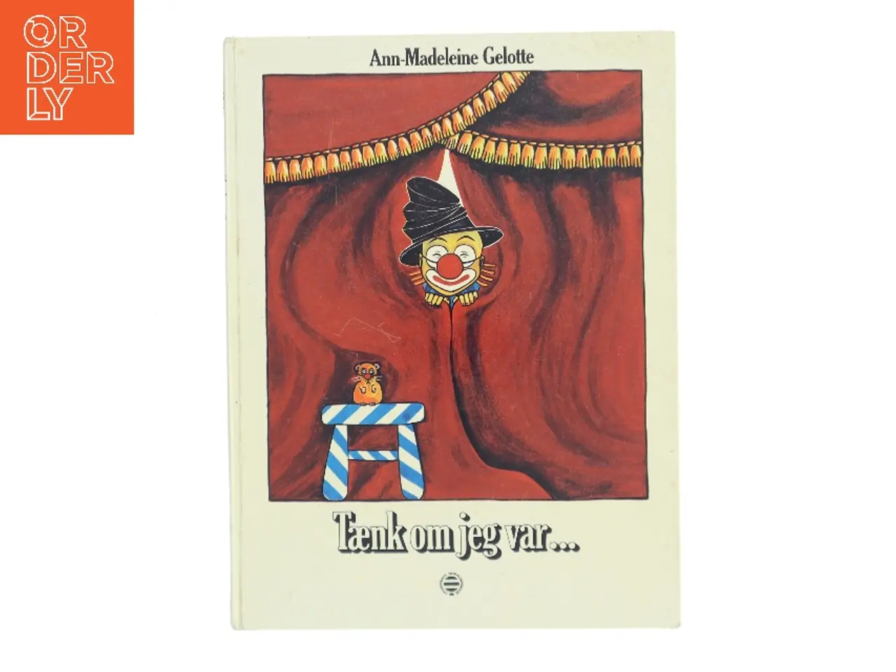 Billede 1 - Tænk om jeg var... af Ann-Madeleine Gelotte (Bog)