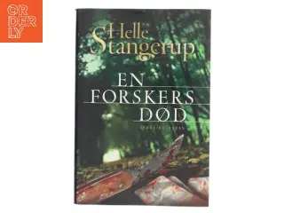 En forskers død af Helle Stangerup (Bog)
