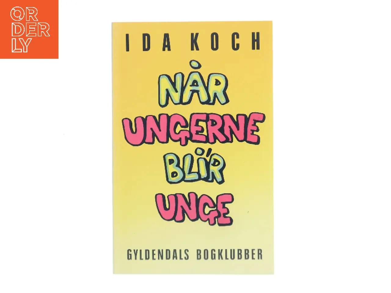 Billede 1 - Når ungerne blir unge af Ida Koch (Bog)