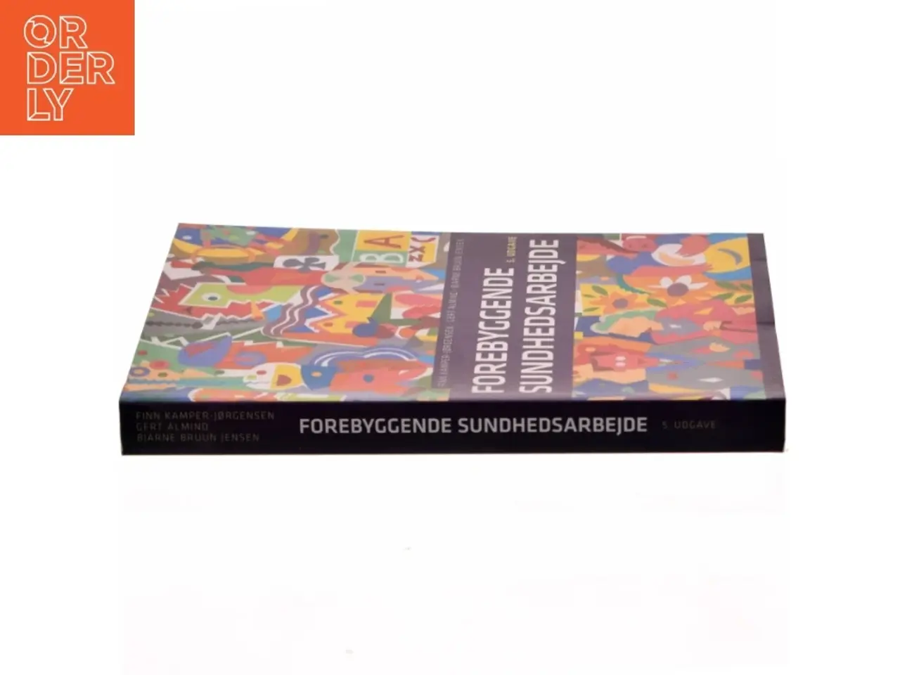 Billede 2 - 'Forebyggende sundhedsarbejde: baggrund, analyse og teori, arbejdsmetoder' (bog)