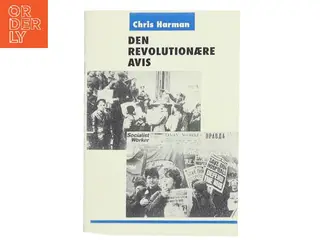 Den revolutionære avis af Chris Harman (Bog)