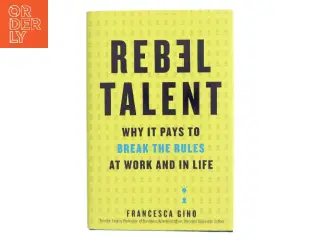 Rebel Talent af Francesca Gino (Bog)
