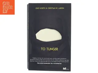 To tunger : thriller af Lene Hjorth (Bog)