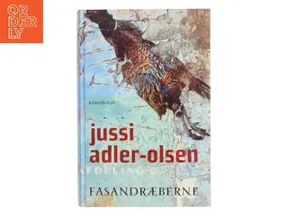 Fasandræberne af Jussi Adler-Olsen (Bog)