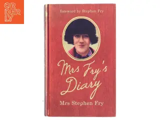 Mrs Fry's Diary af Mrs Stephen Fry (Bog)
