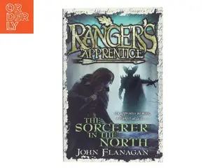 Ranger's Apprentice 5: The Sorcerer in the North af John Flanagan (Bog)