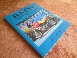The Illustrated History of BMW Motorcycles, Roy Ba